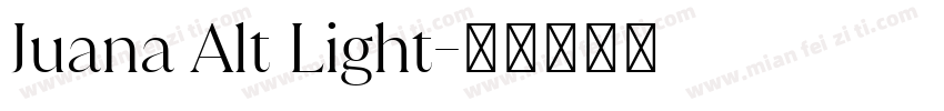 Juana Alt Light字体转换